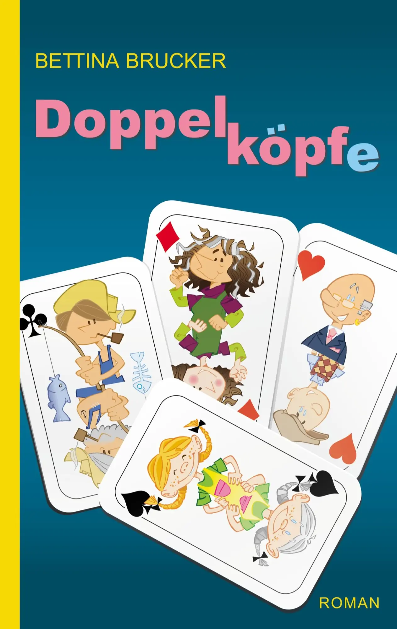 Cover: 9783819242397 | Doppelköpfe | Roman | Bettina Brucker | Taschenbuch | 314 S. | Deutsch