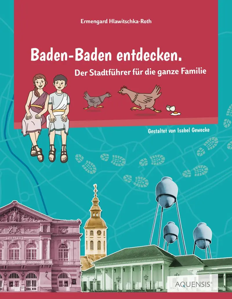 Cover: 9783954572397 | Baden-Baden entdecken | Der Stadtführer für die ganze Familie | Buch