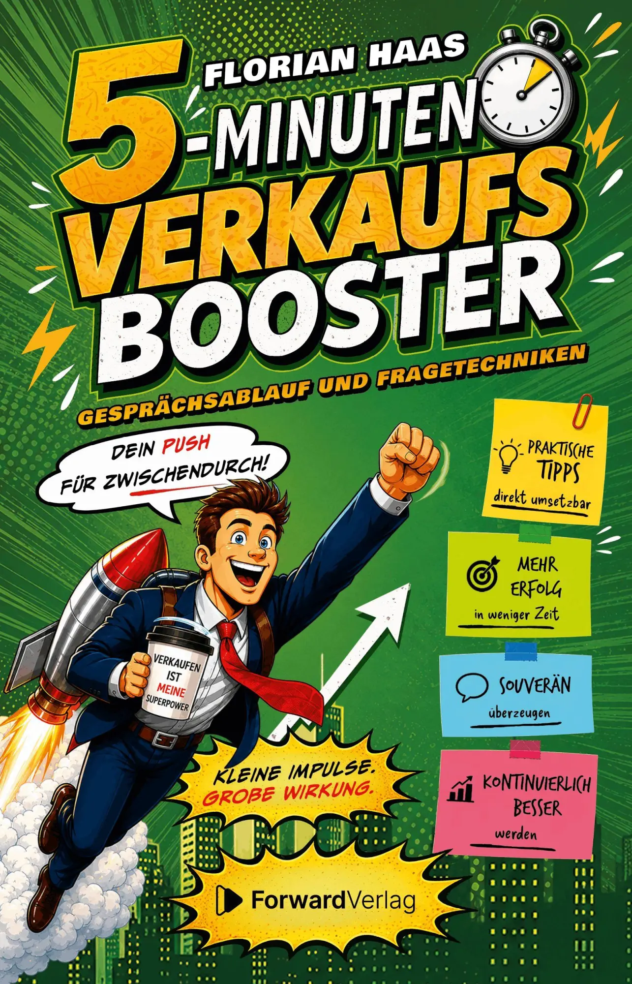 Cover: 9783987552397 | 5-Minuten-Verkaufsbooster | Gesprächsablauf und Fragetechniken | Haas