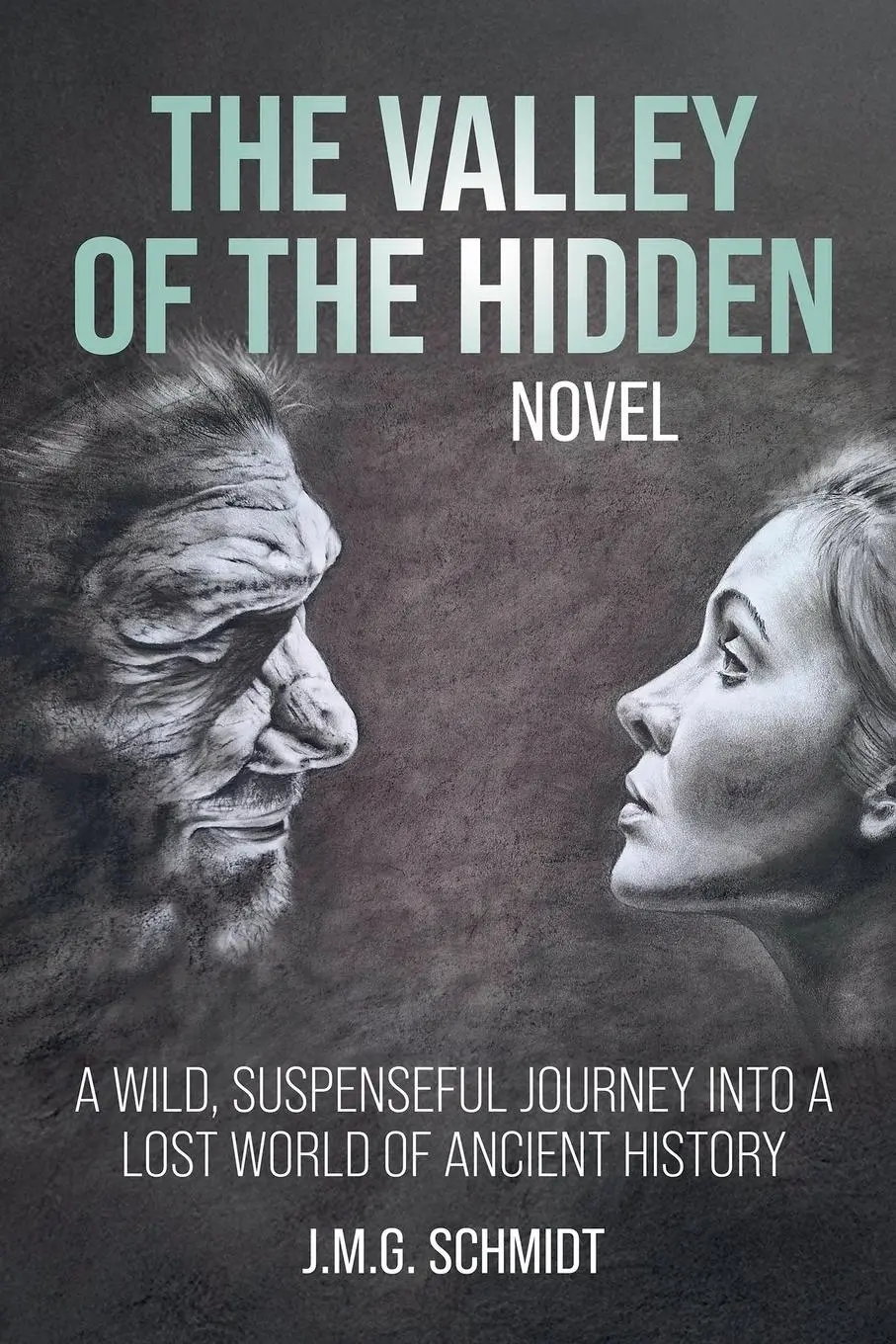 Cover: 9798892832397 | The Valley of the Hidden | J. M. G. Schmidt | Taschenbuch | Englisch