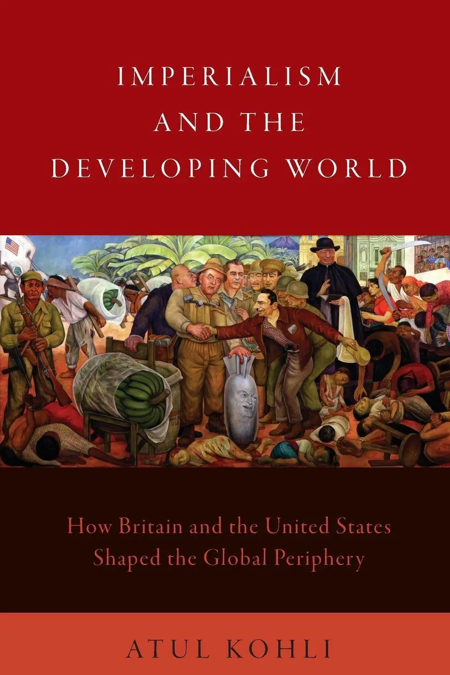Cover: 9780197582497 | Imperialism and the Developing World | Atul Kohli | Taschenbuch | 2021