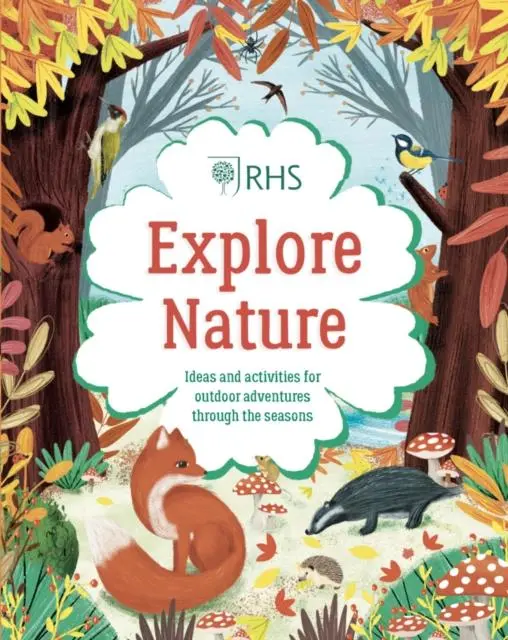 Cover: 9780702302497 | Explore Nature: Things to Do Outdoors All Year Round | Emily Hibbs