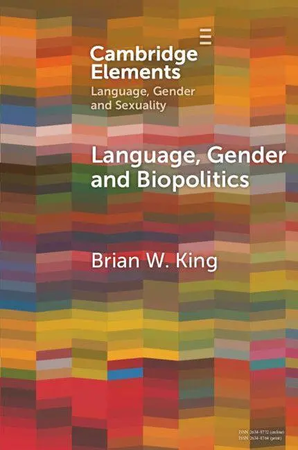 Cover: 9781009202497 | Language, Gender and Biopolitics | Brian W. King | Taschenbuch | 2026