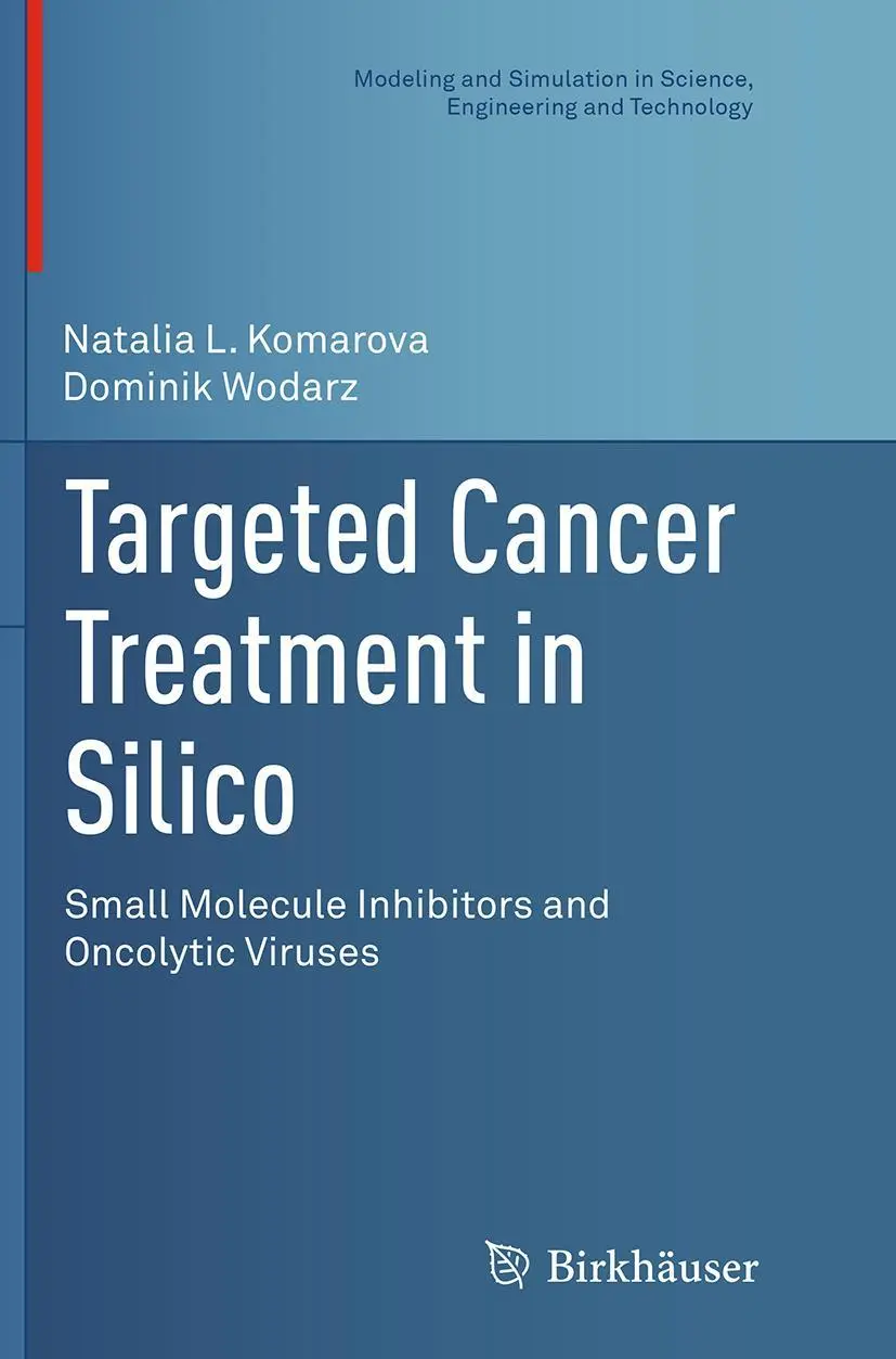 Cover: 9781493942497 | Targeted Cancer Treatment in Silico | Natalia L. Komarova (u. a.) | xv