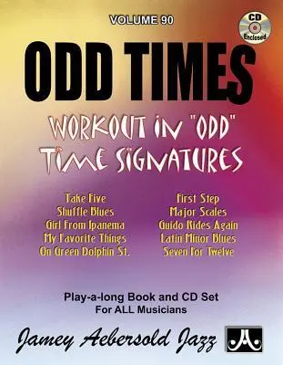 Cover: 9781562242497 | Odd Times | Jazz Play-Along Vol.90 | Jamey Aebersold | Taschenbuch