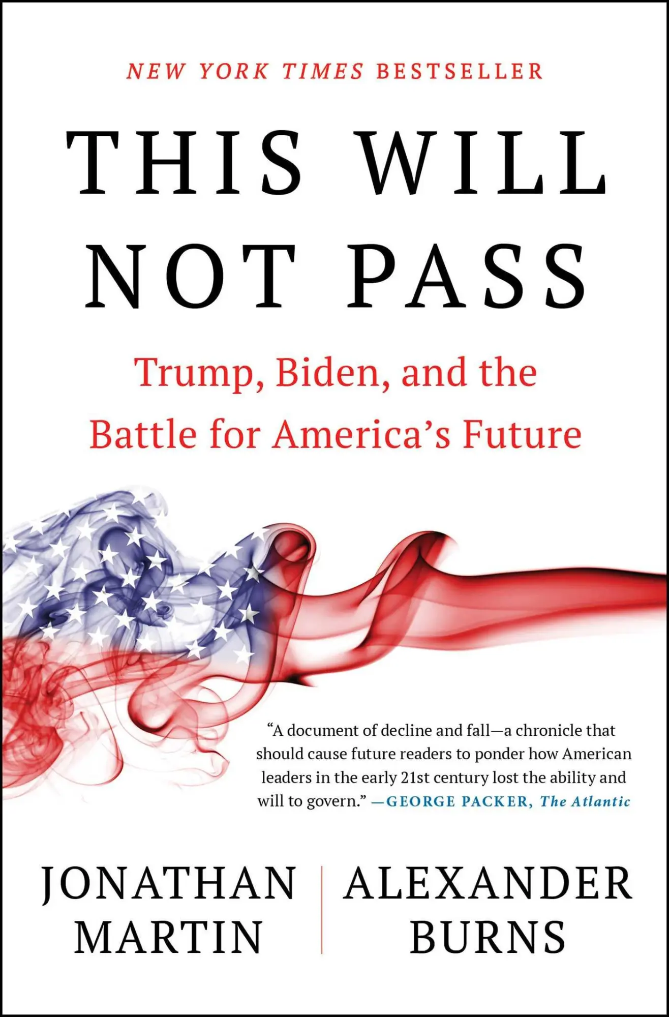 Cover: 9781982172497 | This Will Not Pass | Trump, Biden, and the Battle for America's Future