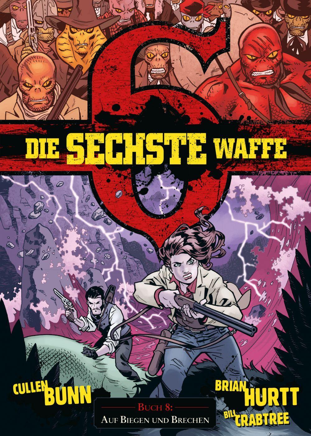 Cover: 9783968042497 | Die sechste Waffe 8 | Auf Biegen und Brechen | Brain Hurtt | Buch