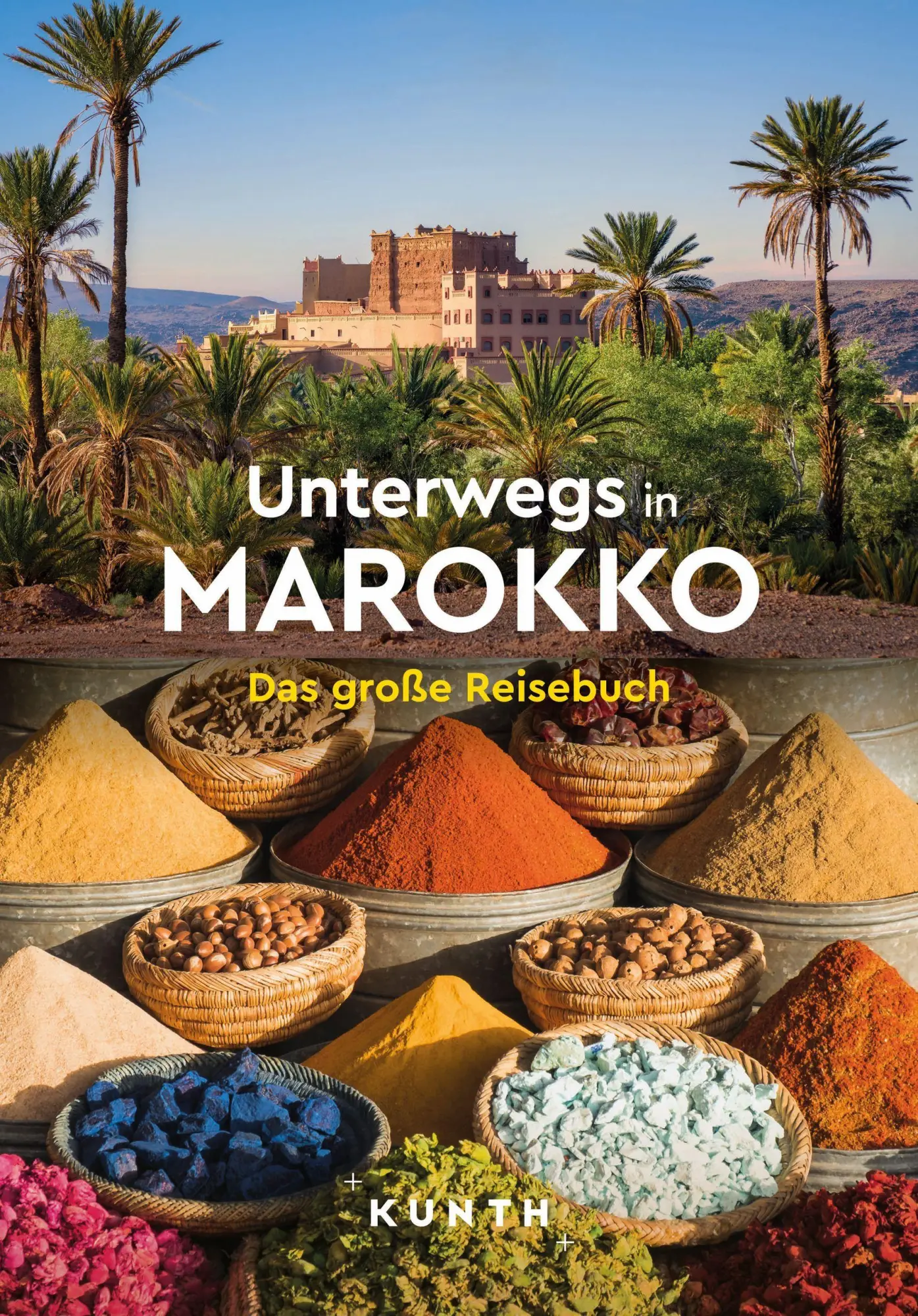 Cover: 9783969652497 | KUNTH Unterwegs in Marokko | Das große Reisebuch | Rita Henss (u. a.)