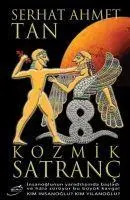 Cover: 9786054182497 | Kozmik Satranc | Serhat Ahmet Tan | Taschenbuch | Türkisch | 2014