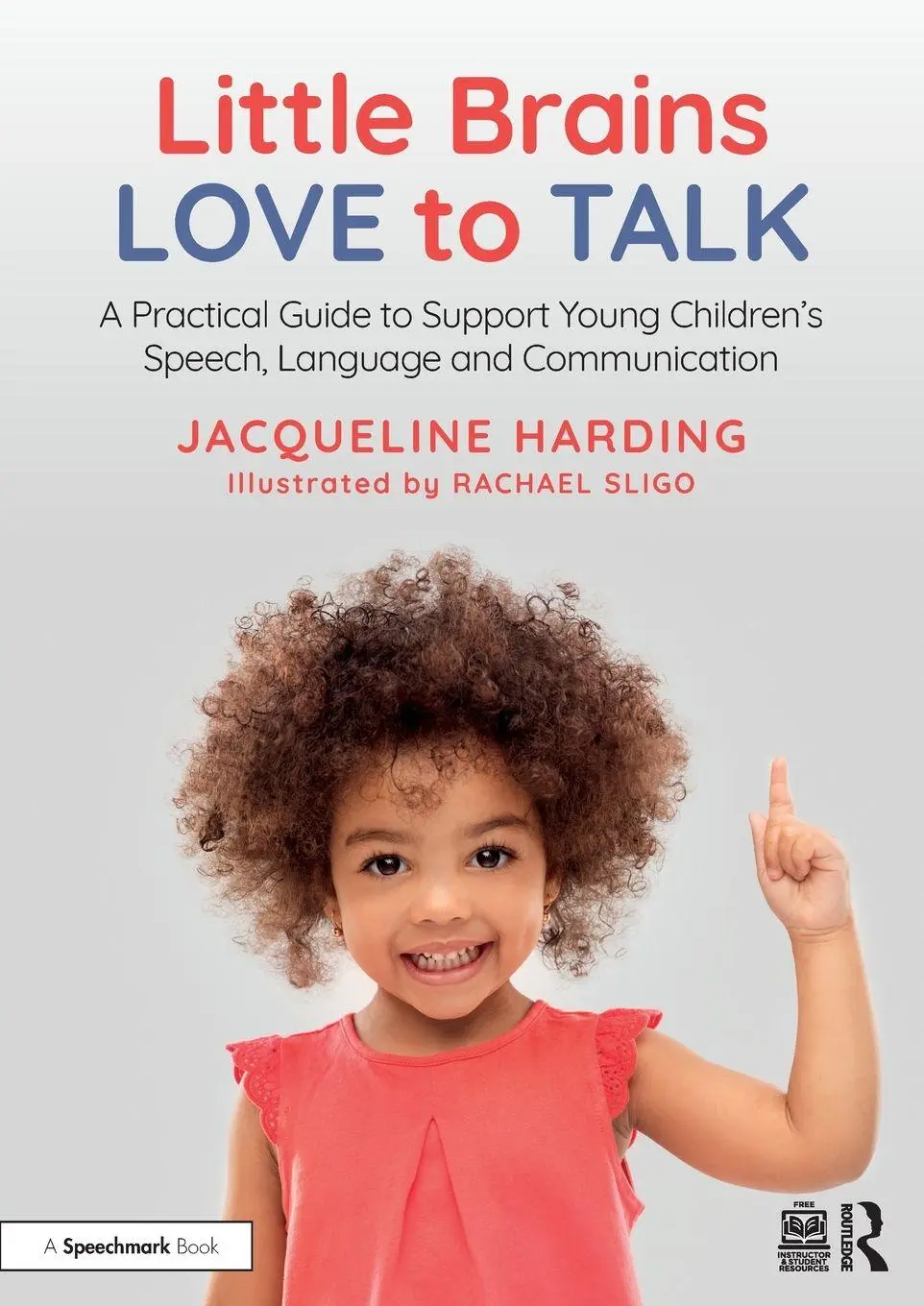 Little Brains Love to Talk