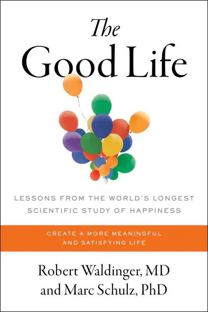 Cover: 9781668022597 | The Good Life | Robert Waldinger (u. a.) | Taschenbuch | Englisch