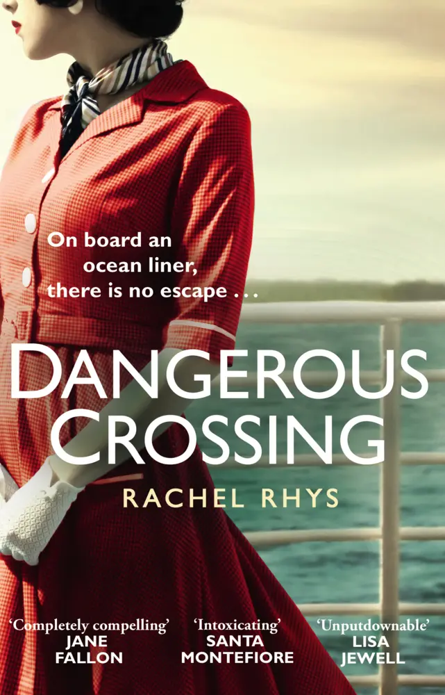Cover: 9781784162597 | Dangerous Crossing | Rachel Rhys | Taschenbuch | B-format paperback