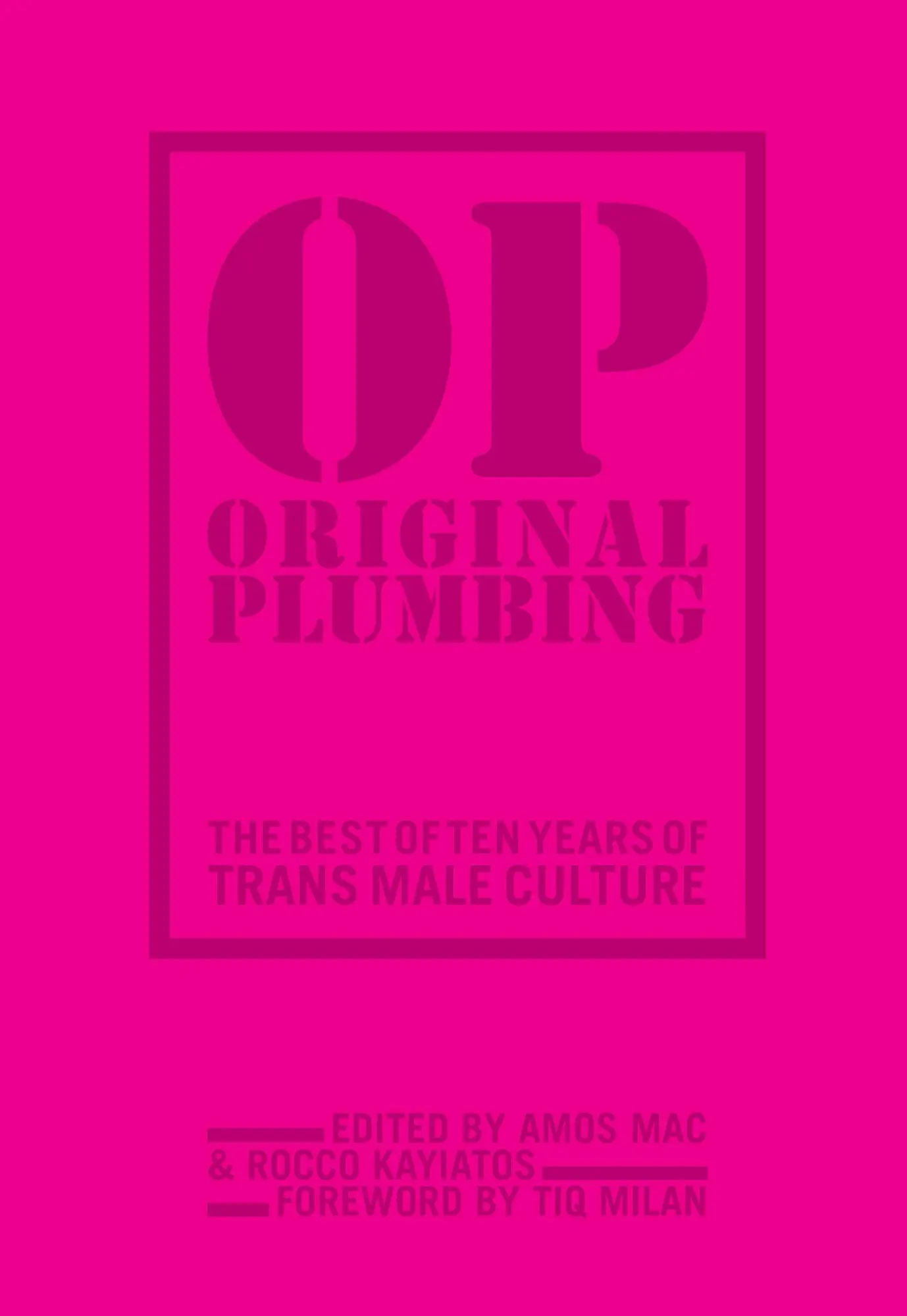 Cover: 9781936932597 | Original Plumbing | The Best of Ten Years of Trans Male Culture | Buch