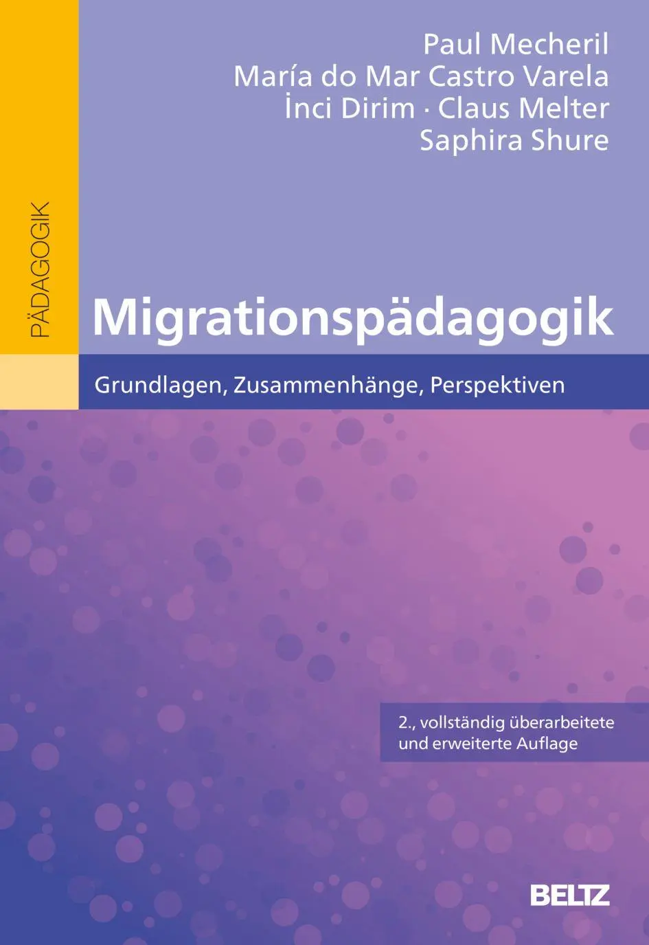 Cover: 9783407832597 | Migrationspädagogik | Grundlagen, Zusammenhänge, Perspektiven | Buch