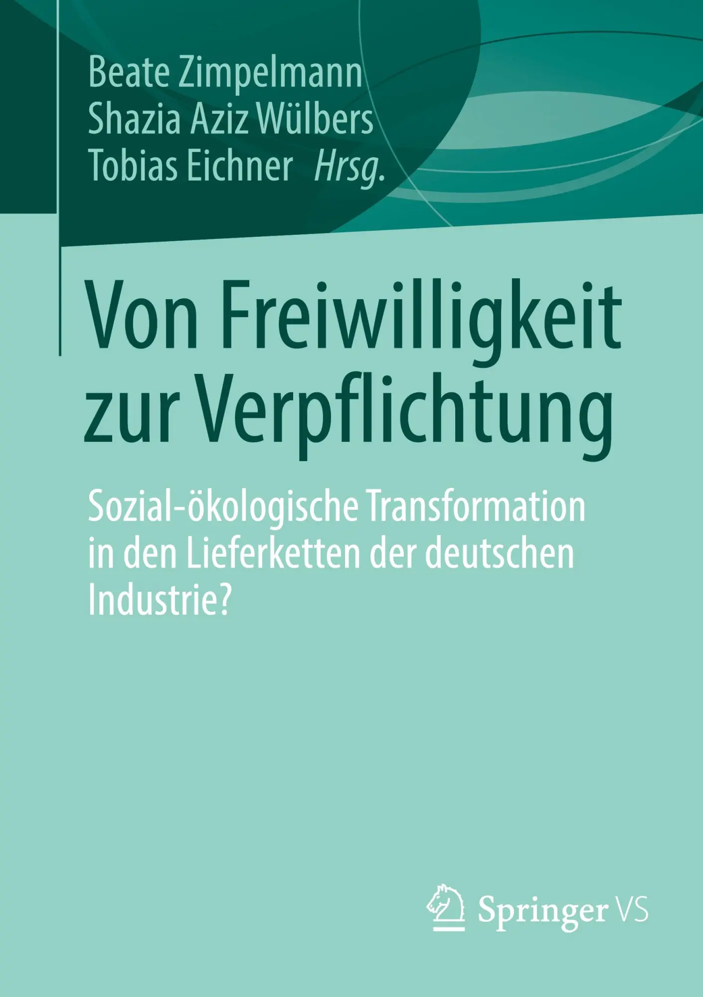 Cover: 9783658472597 | Von Freiwilligkeit zur Verpflichtung | Beate Zimpelmann (u. a.) | Buch