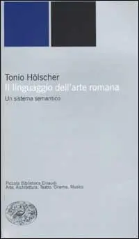 Cover: 9788806162597 | Hölscher, T: Linguaggio dell'arte romana. Un sistema semanti | Buch