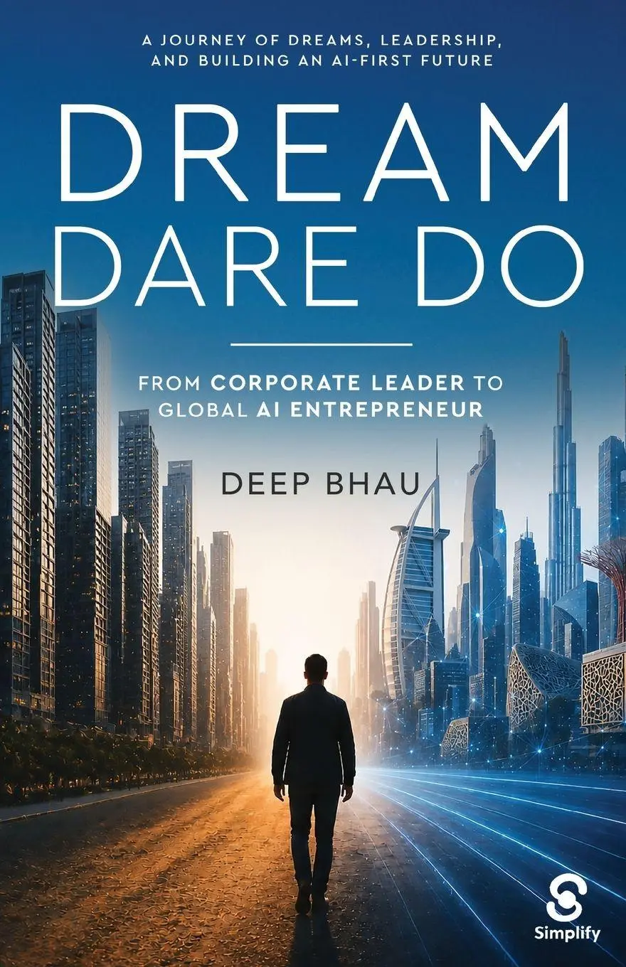 Cover: 9789376312597 | Dream Dare Do - From Corporate Leader to Global AI Entrepreneur | Bhau