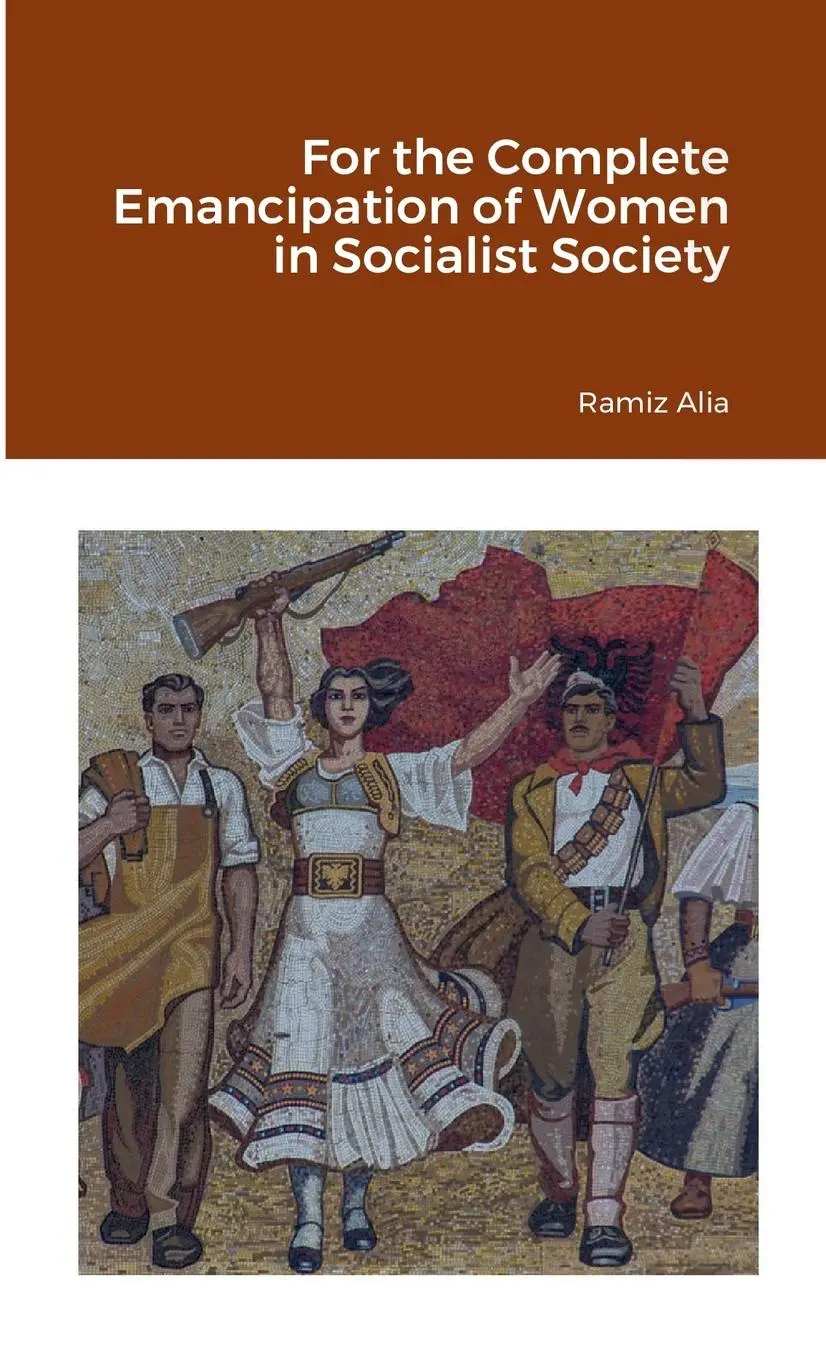 Cover: 9781387922697 | For the Complete Emancipation of Women in Socialist Society | Alia