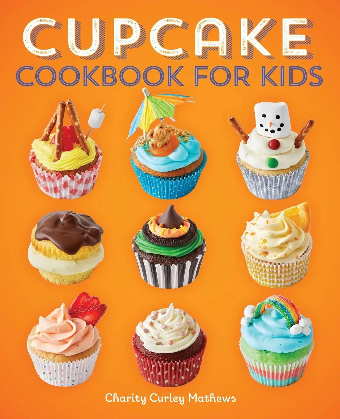Cover: 9781647392697 | Cupcake Cookbook for Kids | Charity Curley Mathews | Taschenbuch