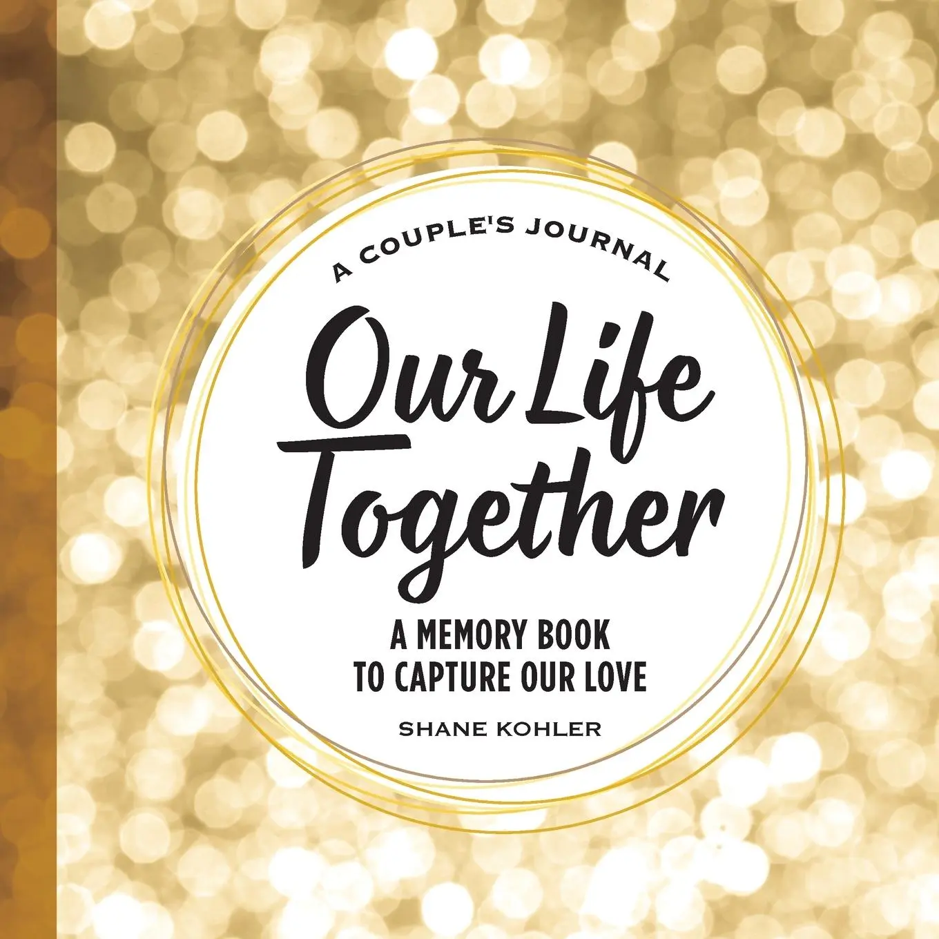 Cover: 9781685392697 | A Couple's Journal | Shane Kohler | Taschenbuch | Englisch | 2022