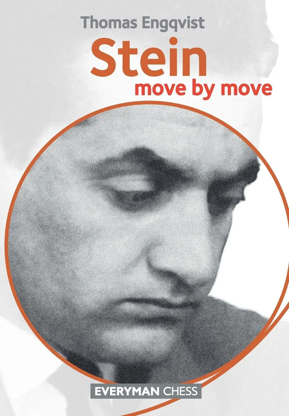 Cover: 9781781942697 | Stein | Move by Move | Thomas Engqvist | Taschenbuch | Englisch | 2015