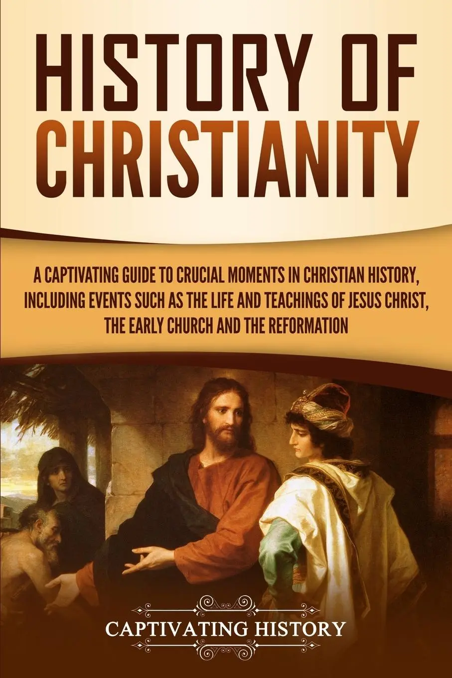Cover: 9781950922697 | History of Christianity | Captivating History | Taschenbuch | Englisch