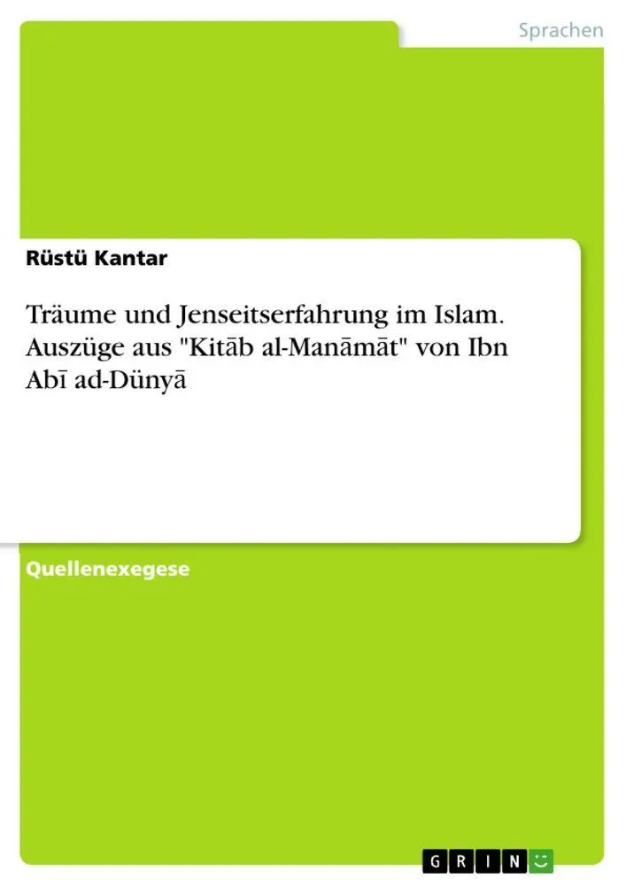 Cover: 9783668052697 | Träume und Jenseitserfahrung im Islam. Auszüge aus "Kit¿b...