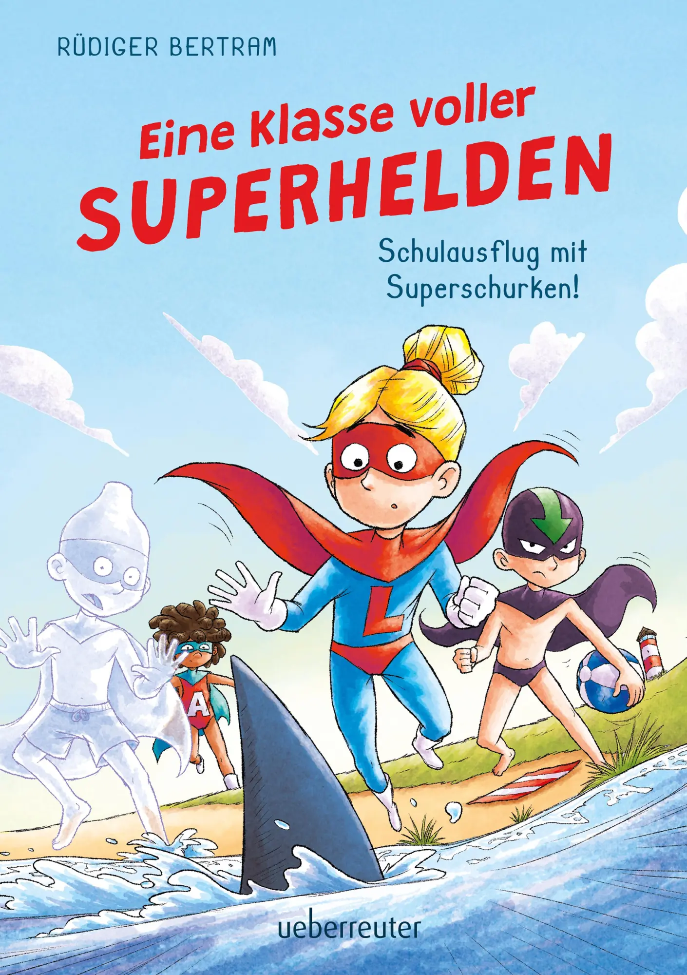 Cover: 9783764152697 | Eine Klasse voller Superhelden - Schulausflug mit Superschurken!...