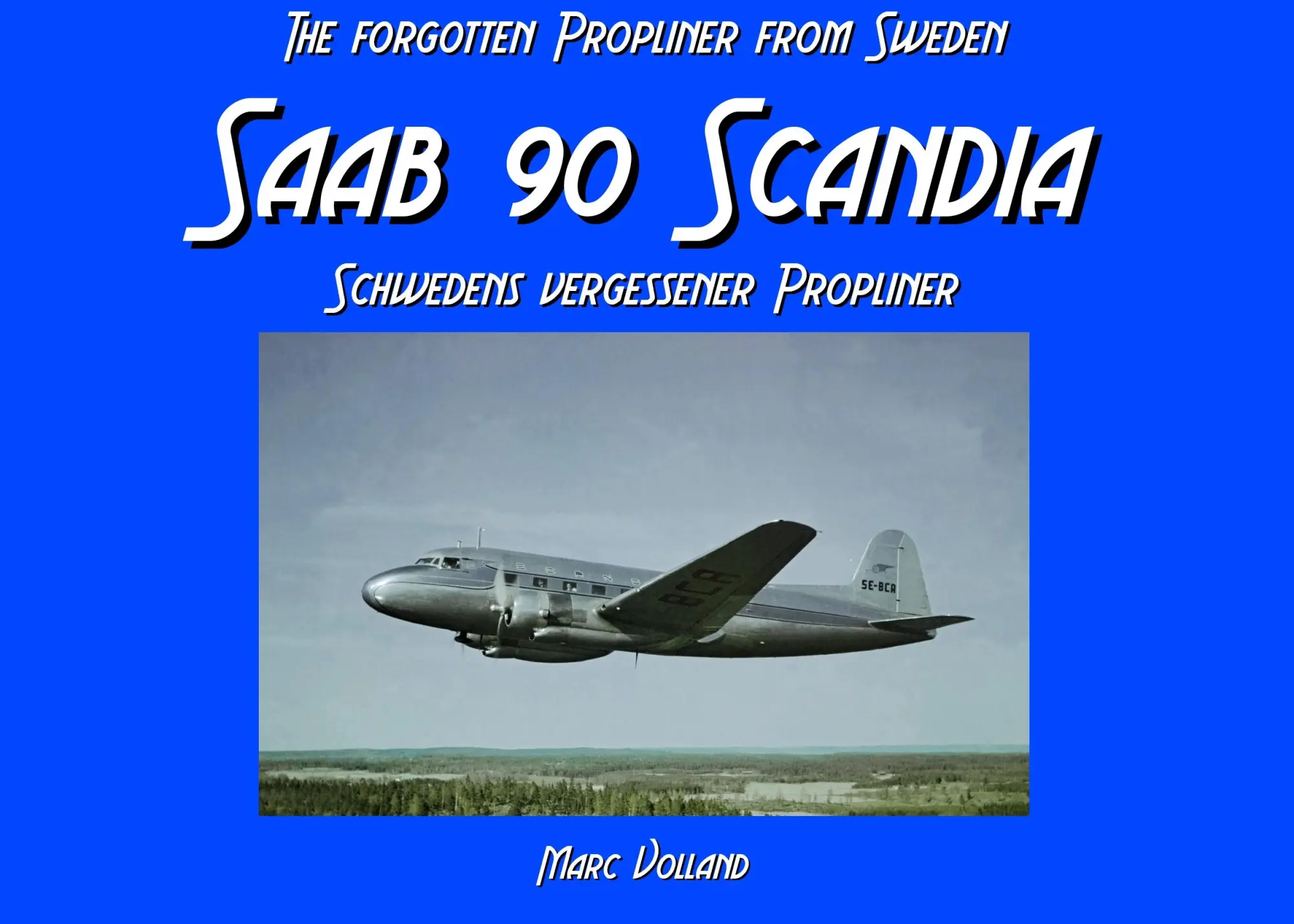 Cover: 9783842362697 | Saab 90 Scandia | Marc Volland | Taschenbuch | 52 S. | Deutsch | 2011