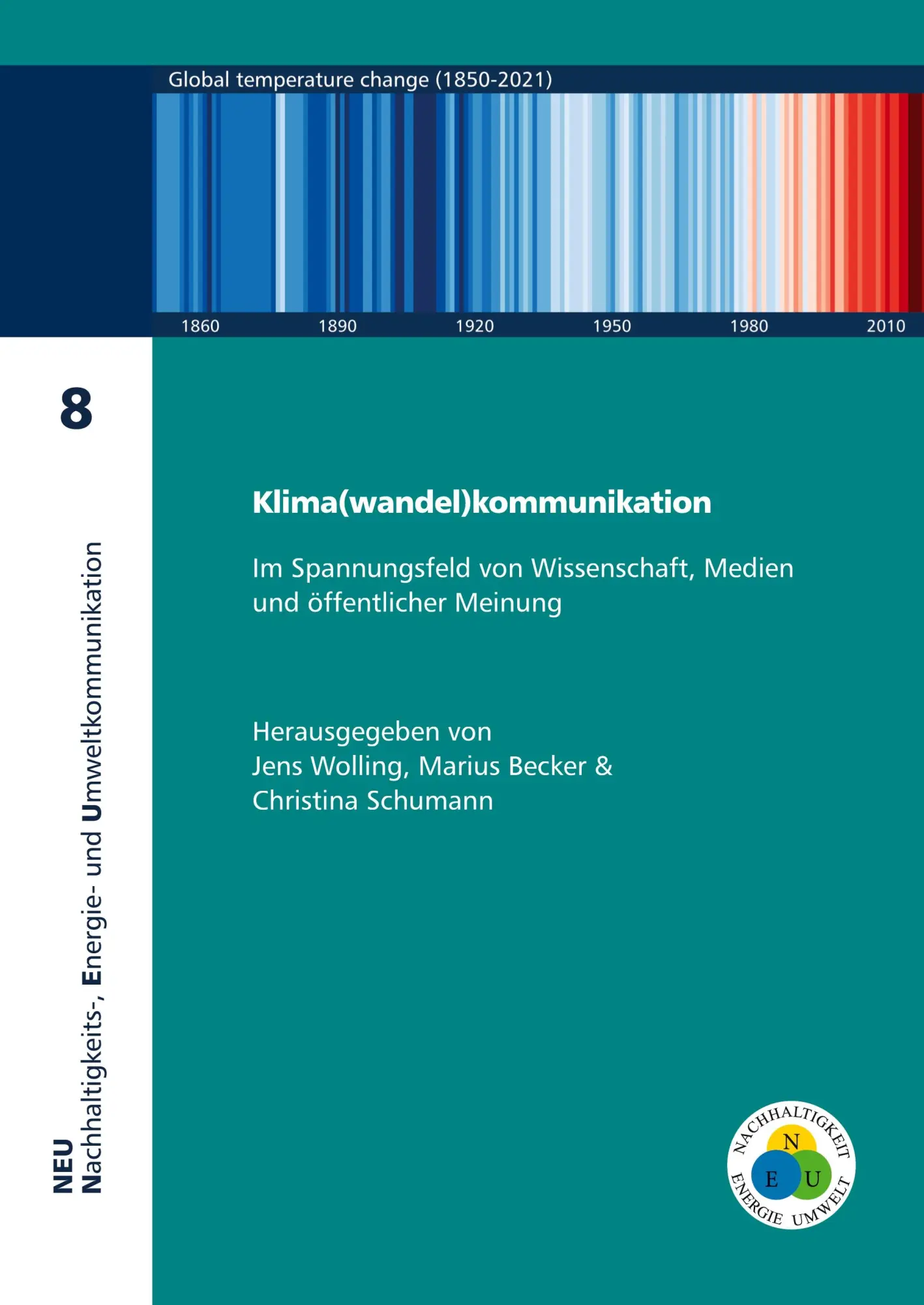 Cover: 9783863602697 | Klima(wandel)kommunikation | Jens Becker Wolling | Taschenbuch | 2023