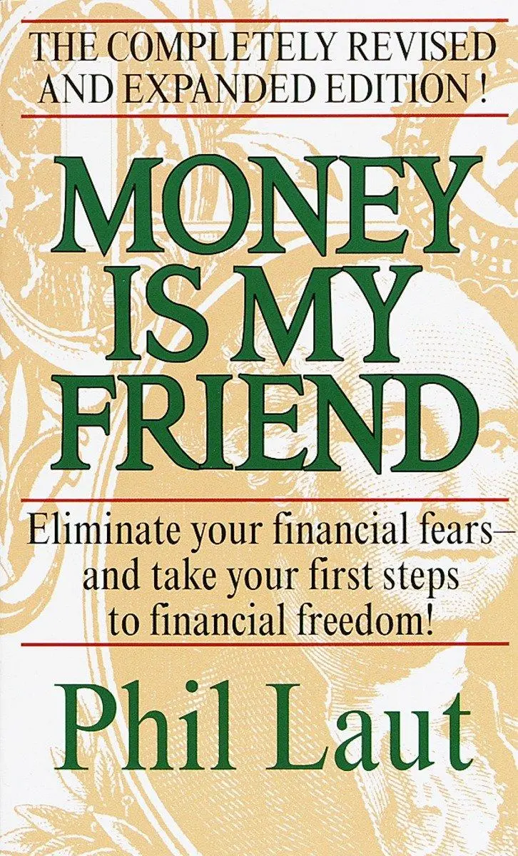 Cover: 9780345432797 | Money Is My Friend | Phil Laut | Taschenbuch | Englisch | 1999