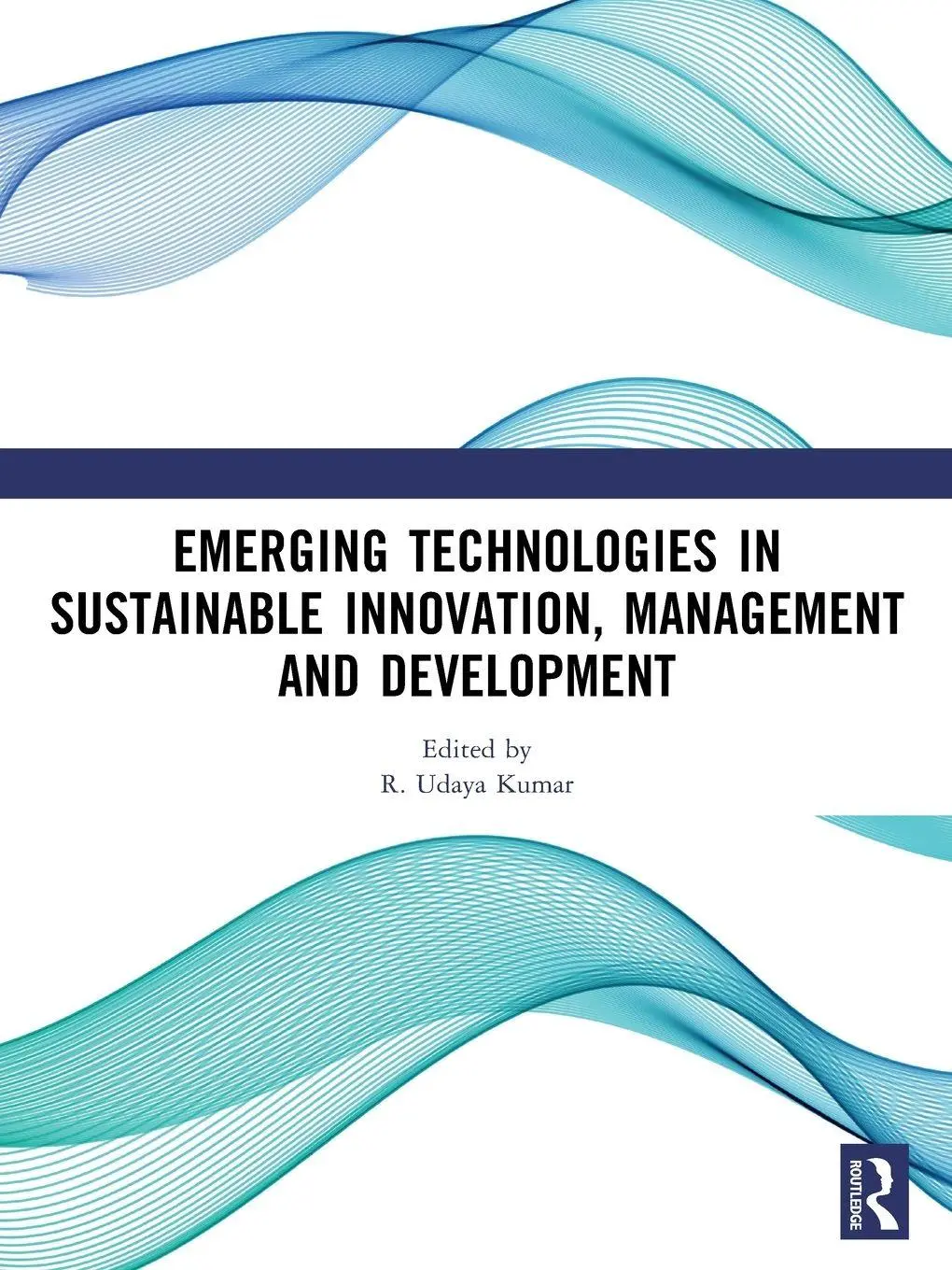 Cover: 9781041162797 | Emerging Technologies In Sustainable Innovation, Management and...