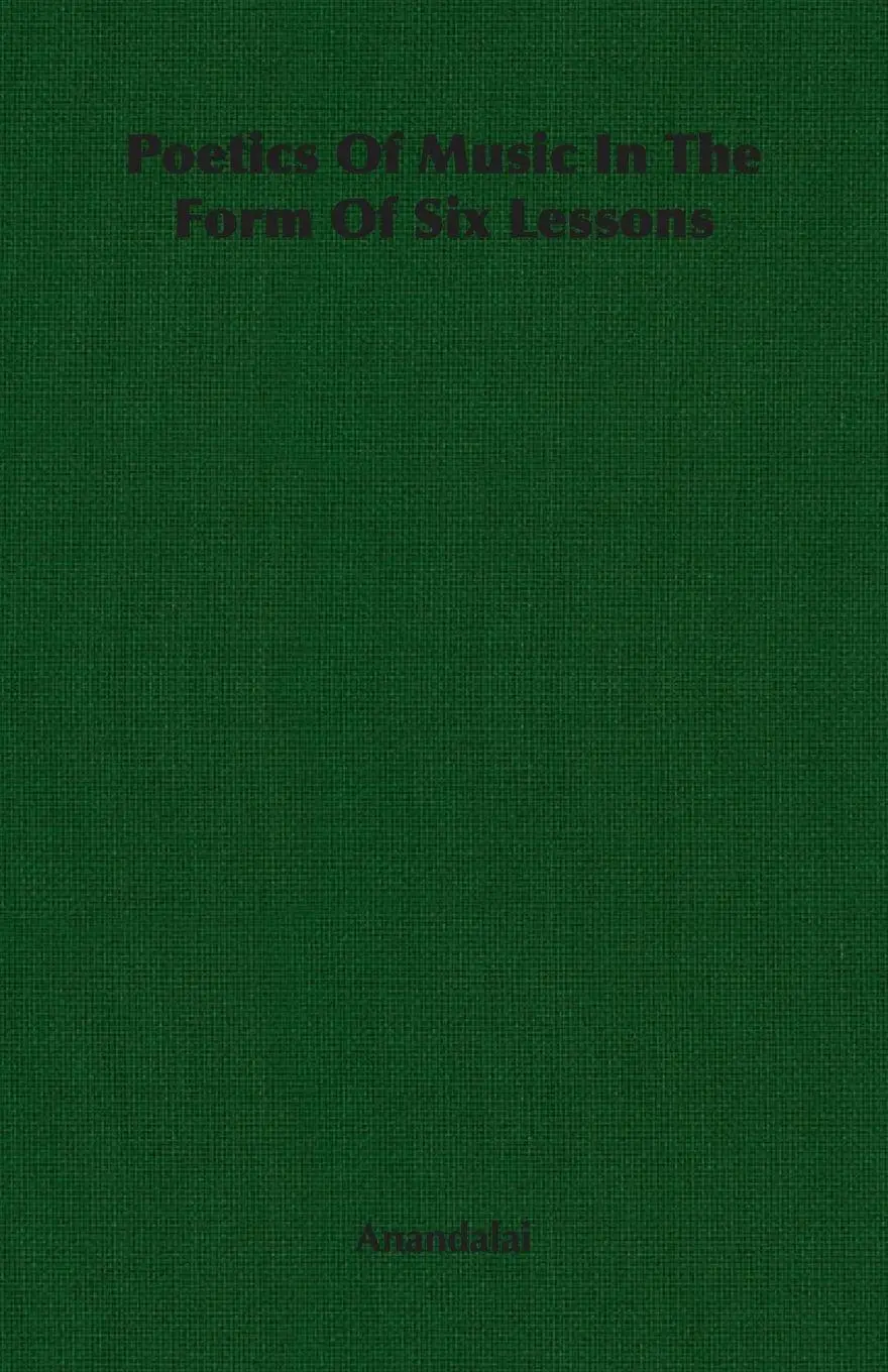 Cover: 9781406712797 | Poetics Of Music In The Form Of Six Lessons | Anandalai | Taschenbuch