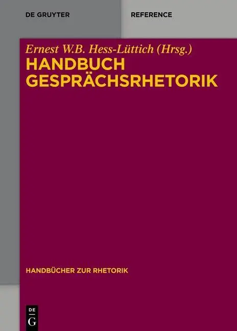Cover: 9783110332797 | Handbuch Gesprächsrhetorik | Handbücher Rhetorik 3 | Hess–lüttich | X