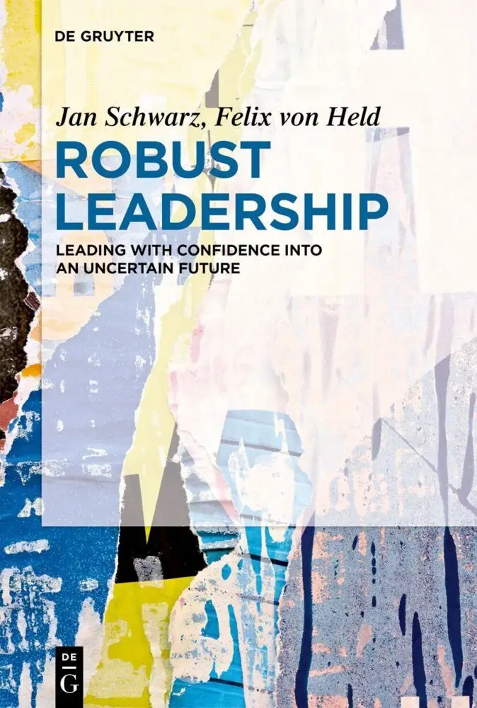 Cover: 9783112242797 | Robust Leadership | Leading with Confidence into an Uncertain Future