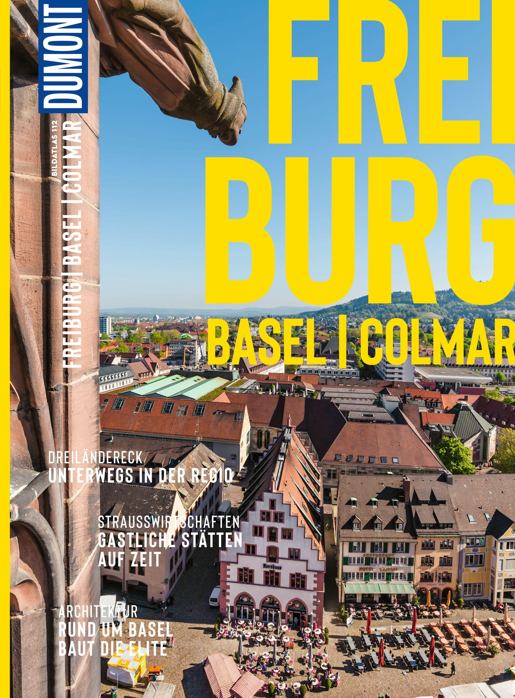Cover: 9783616012797 | DUMONT Bildatlas Freiburg, Colmar, Basel | Cornelia Tomaschko | Buch