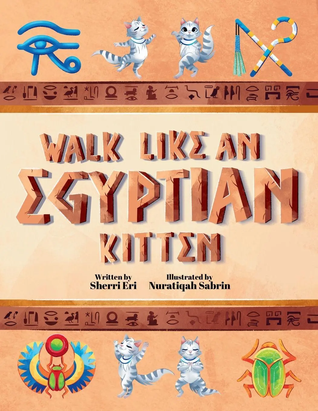 Cover: 9798901482797 | Walk Like An Egyptian Kitten | Ancient Wonders of Make-Believe | Eri