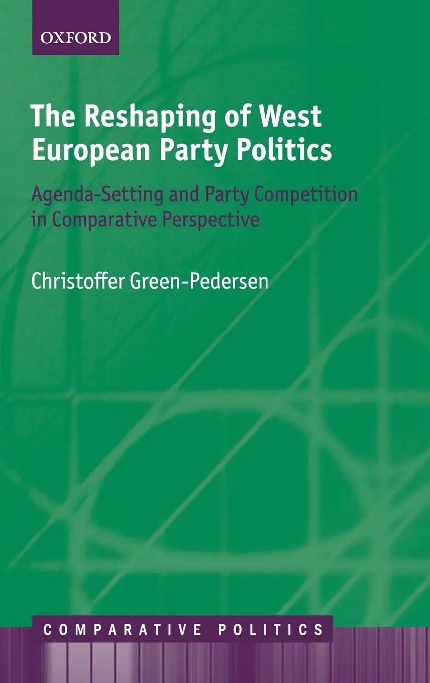 Cover: 9780198842897 | Reshaping of West European Party Politics | Christoffer Green-Pedersen