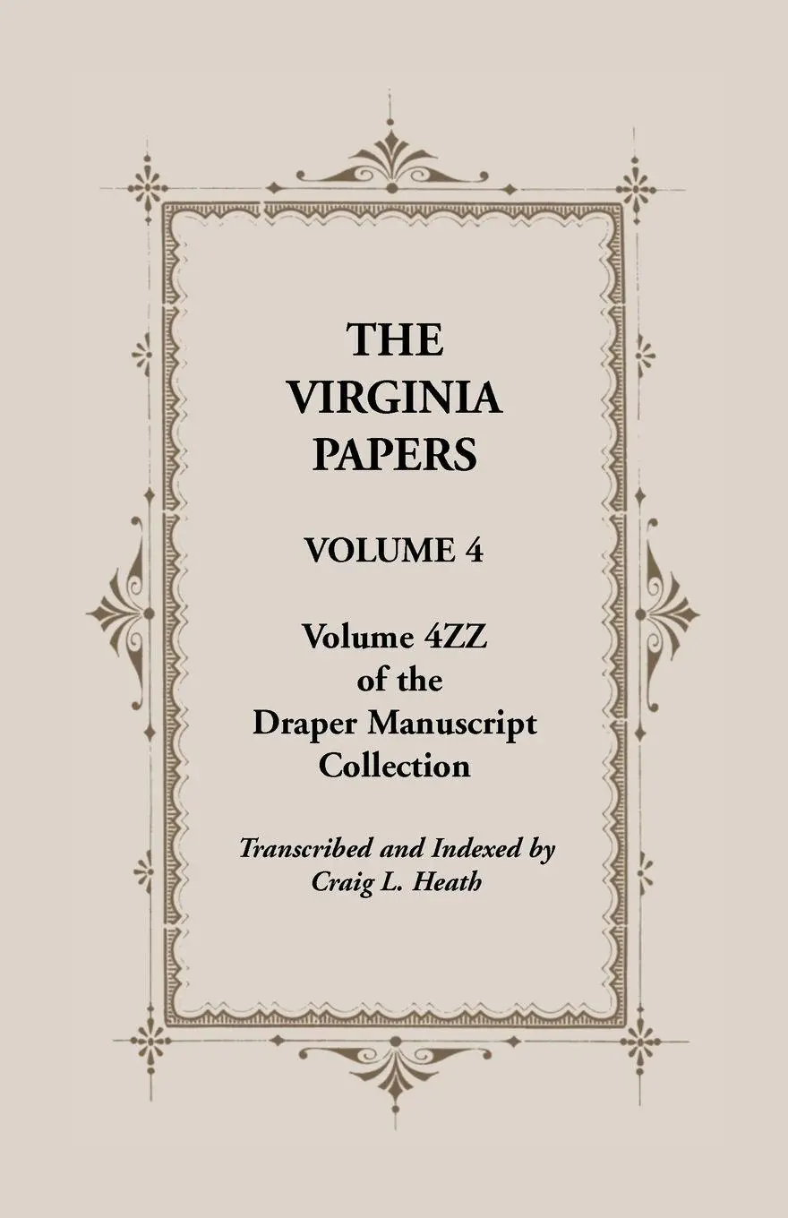 Cover: 9780788432897 | The Virginia Papers, Volume 4, Volume 4zz of the Draper Manuscript...