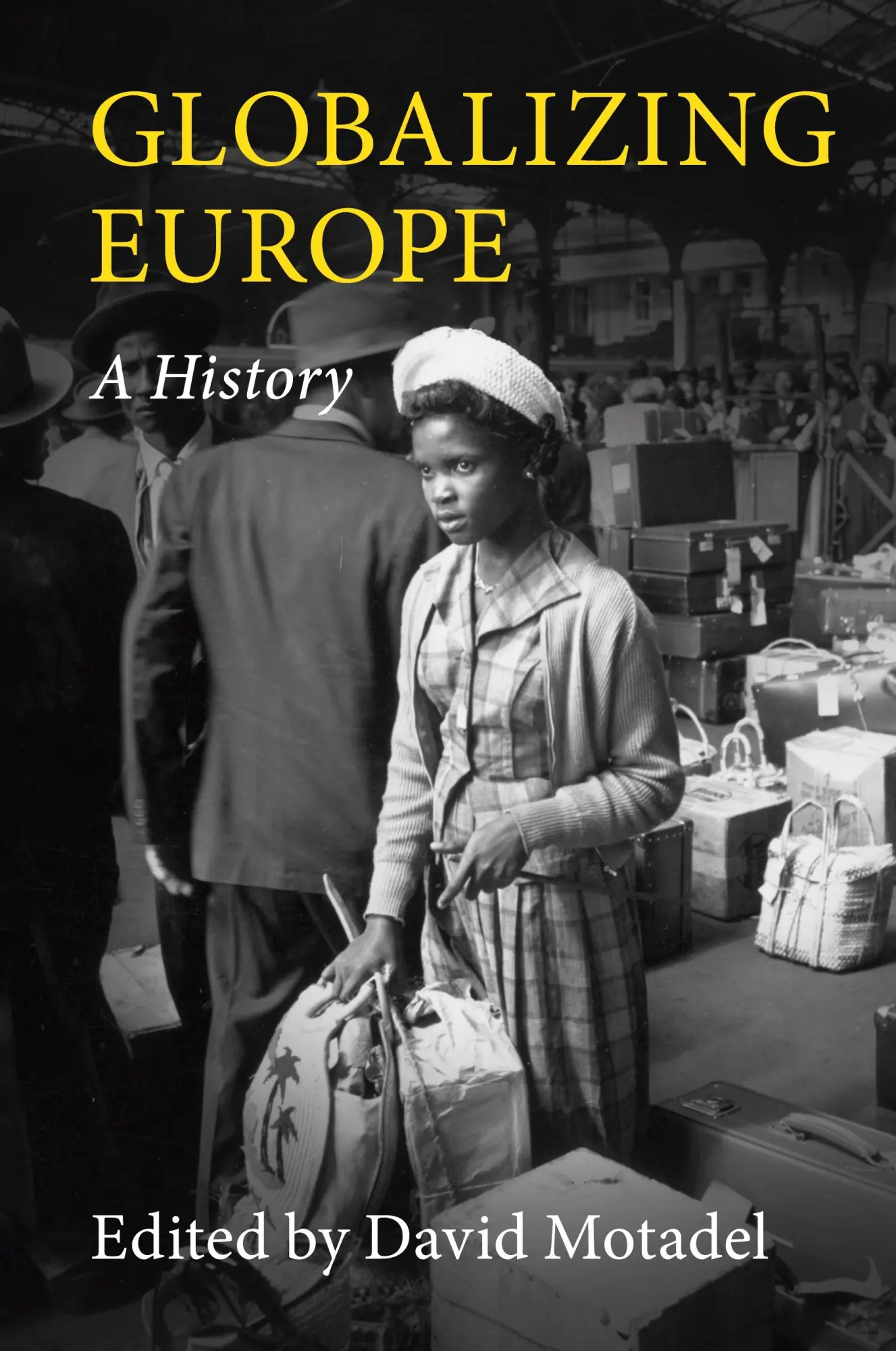 Cover: 9781009262897 | Globalizing Europe | David Motadel | Buch | Englisch | 2025