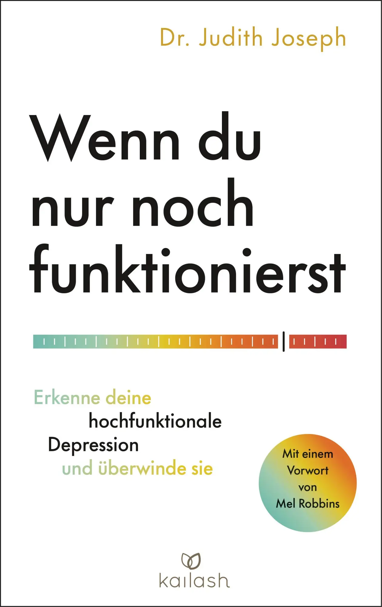 Cover: 9783424632897 | Wenn du nur noch funktionierst | Judith Joseph | Taschenbuch | 320 S.