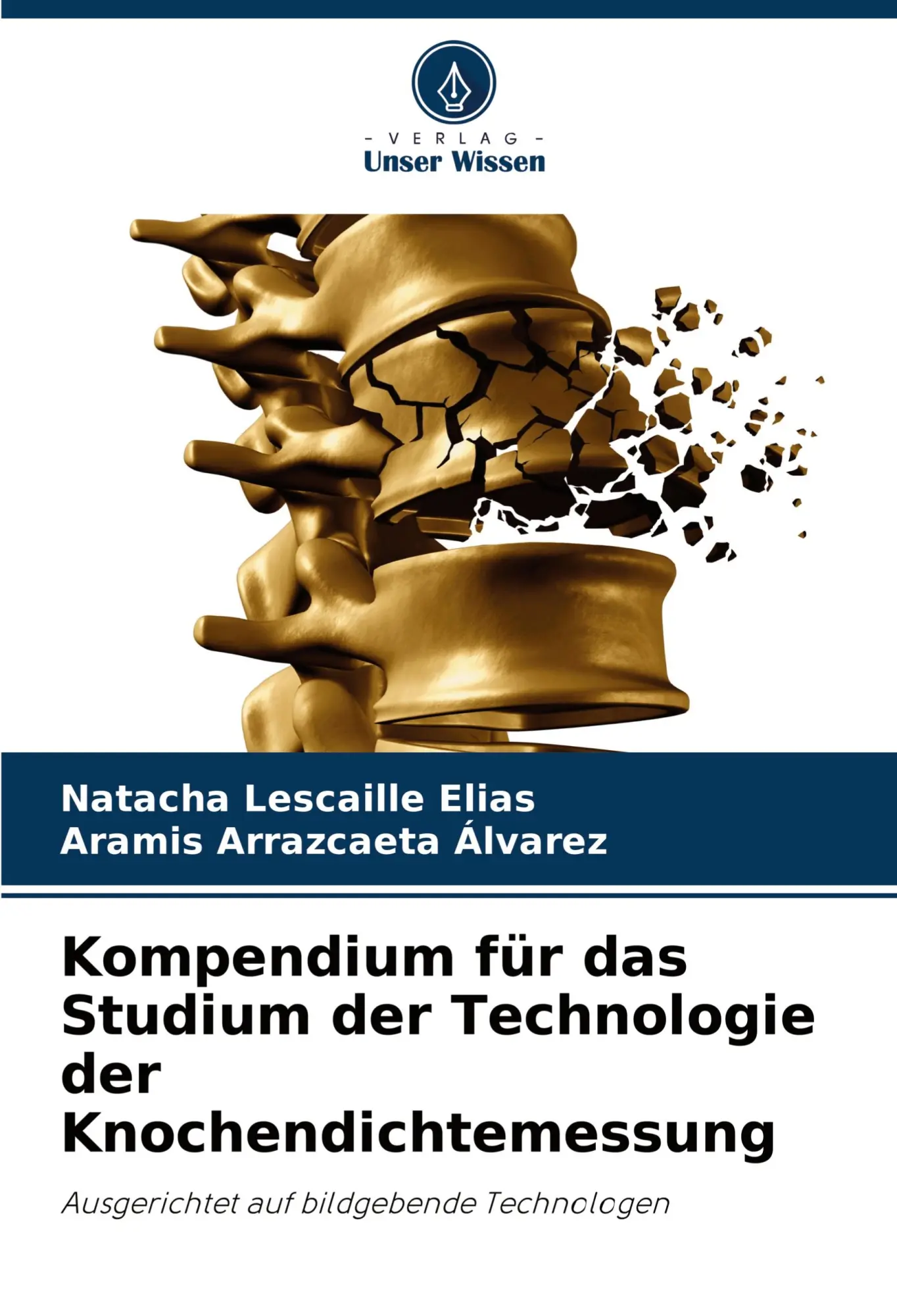 Cover: 9786205162897 | Kompendium für das Studium der Technologie der Knochendichtemessung