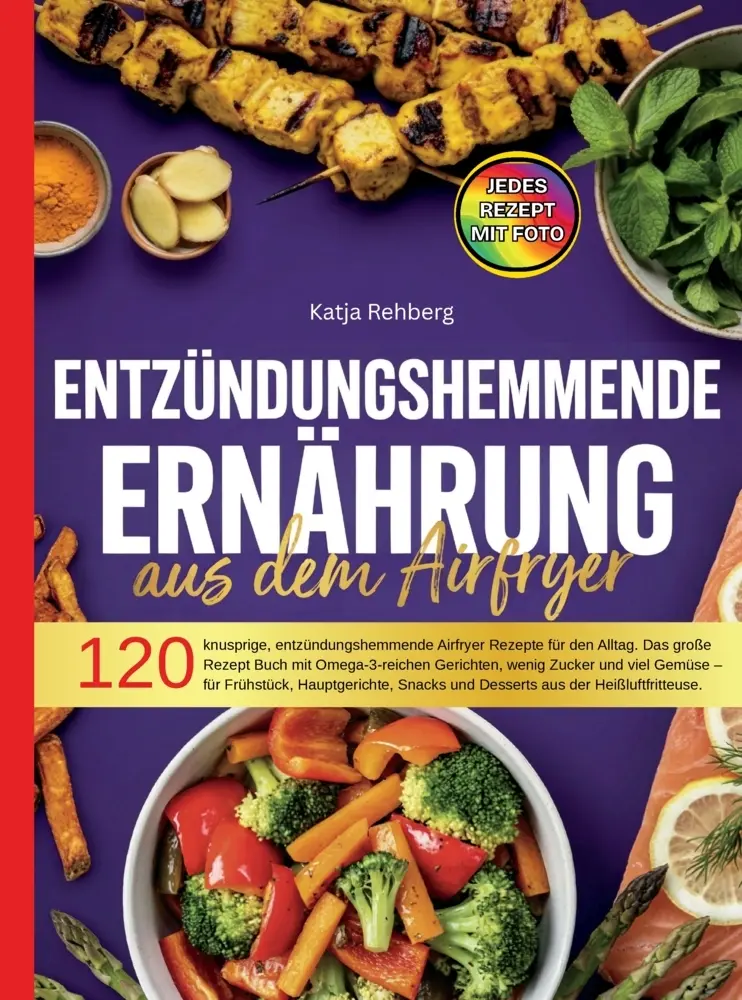 Cover: 9789403932897 | Entzündungshemmende Ernährung aus dem Airfryer | Katja Rehberg | Buch