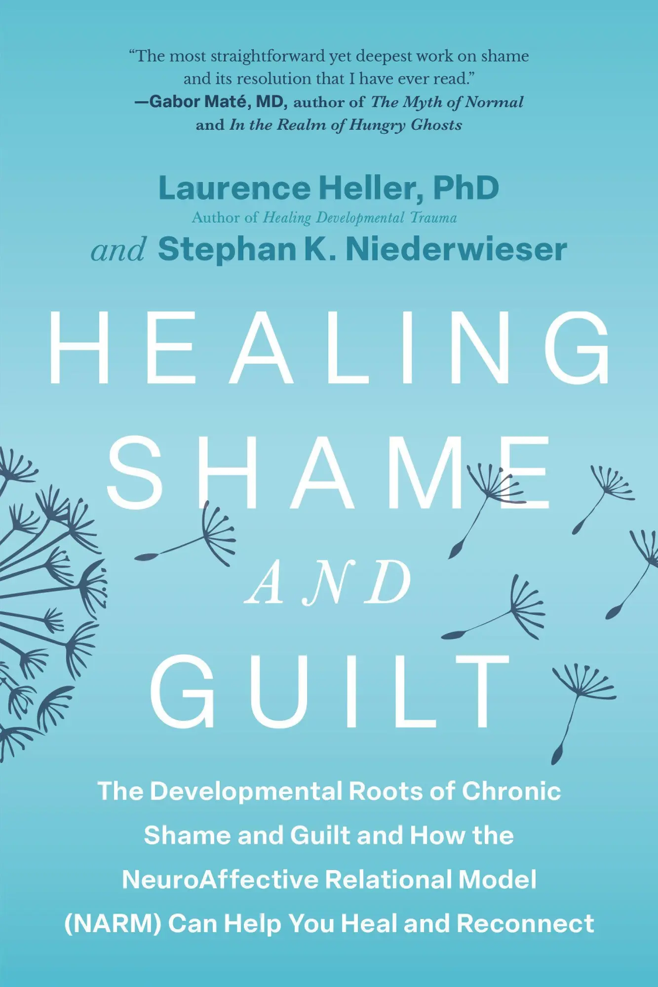 Cover: 9798889842897 | Healing Shame and Guilt | Laurence Heller (u. a.) | Taschenbuch | 2026