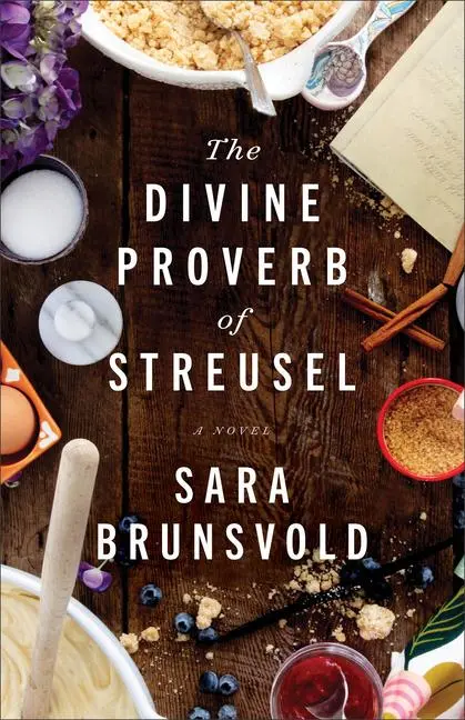Cover: 9780800742997 | The Divine Proverb of Streusel | Sara Brunsvold | Taschenbuch | 2024