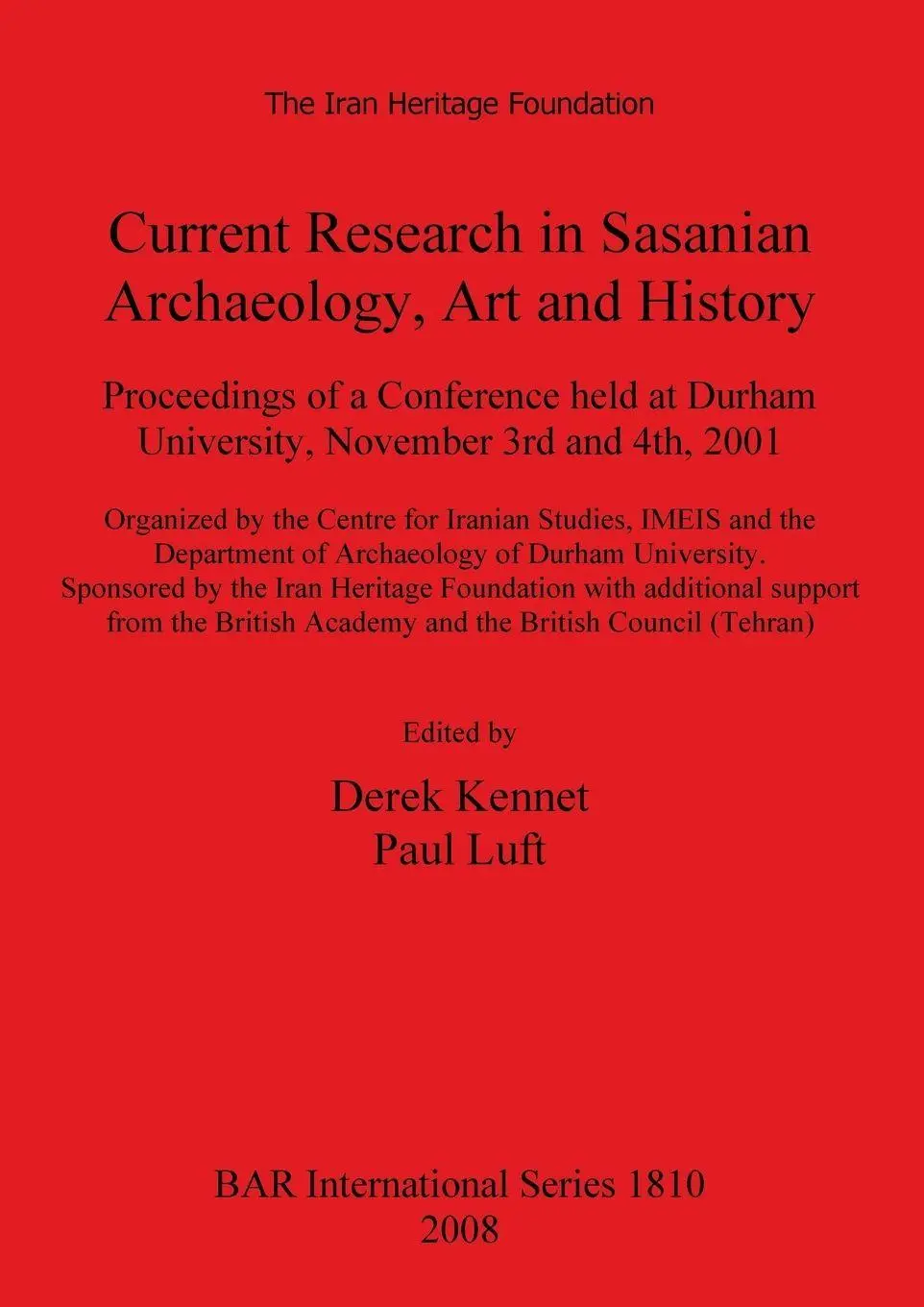 Cover: 9781407302997 | Current Research in Sasanian Archaeology, Art and History | Buch