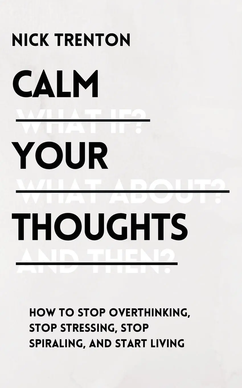 Cover: 9781647432997 | Calm Your Thoughts | Nick Trenton | Taschenbuch | Englisch | 2021