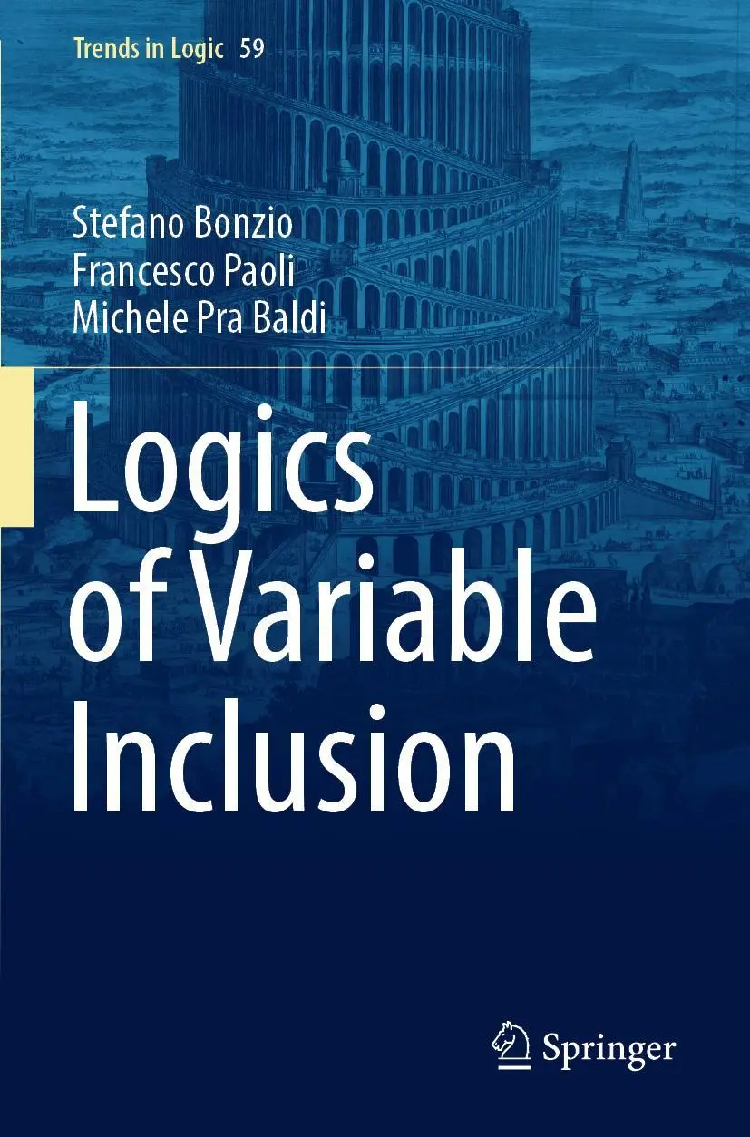 Logics of Variable Inclusion (Trends in Logic, 59, Band 59)