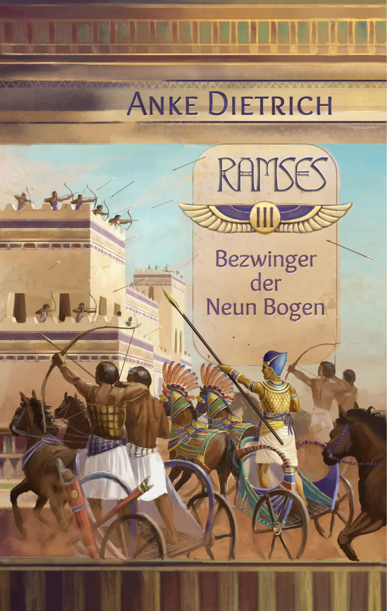 Cover: 9783746092997 | Ramses - Bezwinger der Neun Bogen - | Anke Dietrich | Buch | 336 S.