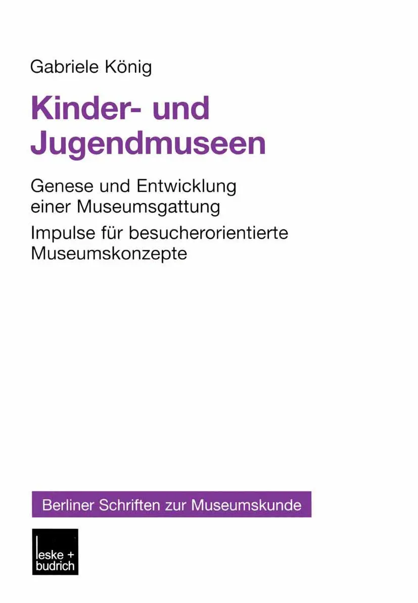 Cover: 9783810032997 | Kinder- und Jugendmuseen | Gabriele König | Taschenbuch | 126 S.